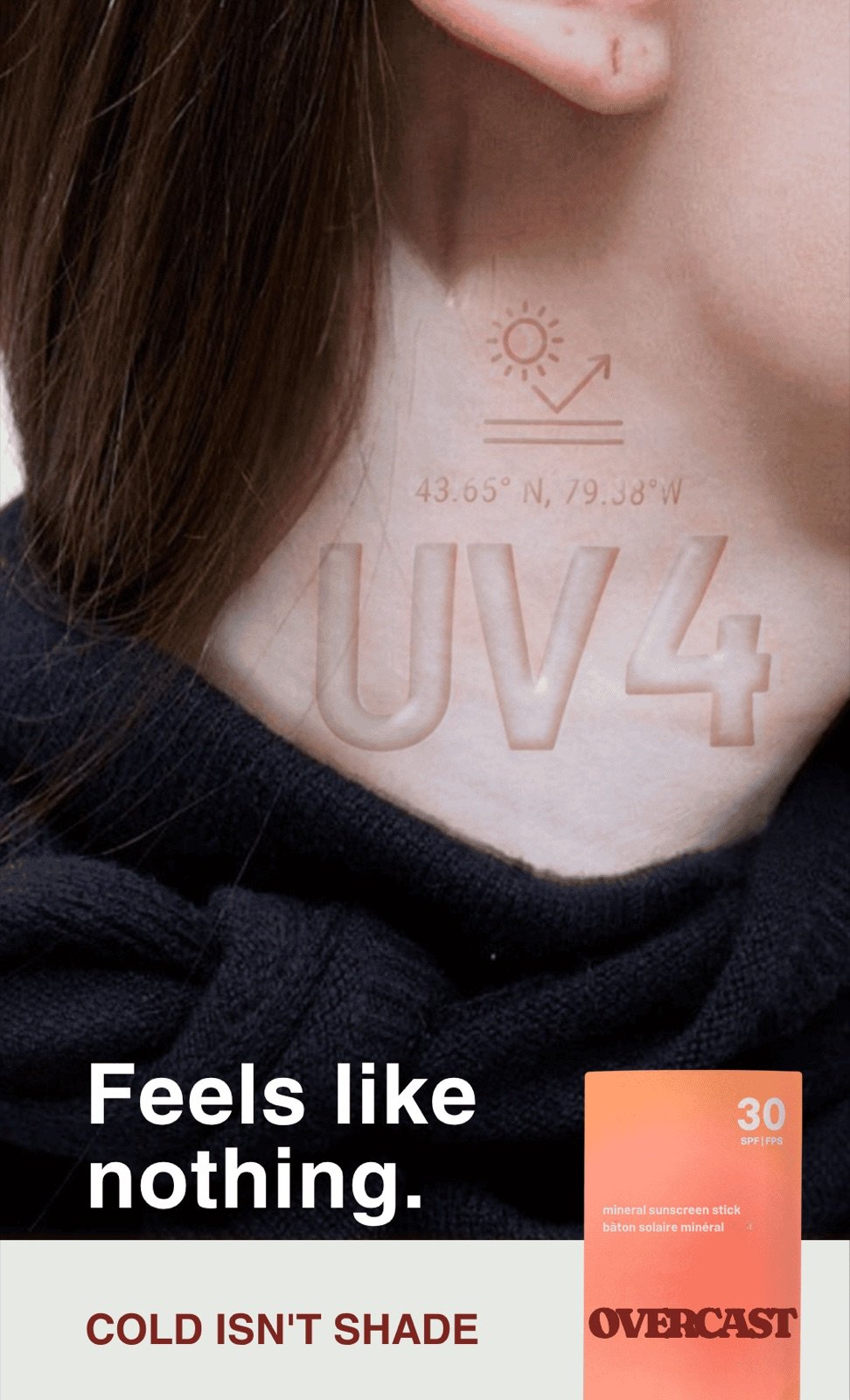 Poster — a neck above a dark sweater, UV 4 pressed into the skin. Caption reads Feels like nothing.